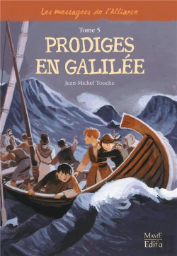 Bertrand.pt - Les Messagers De L'Alliance T.5 ; Prodiges En Galilée