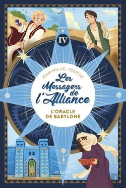 Bertrand.pt - Les Messagers De L'Alliance Tome 4 : L'Oracle De Babylone