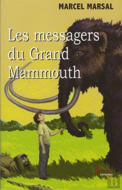 Bertrand.pt - Les Messagers Du Grand Mammouth