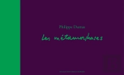 Les Metamorphoses - Carnet De Croquis