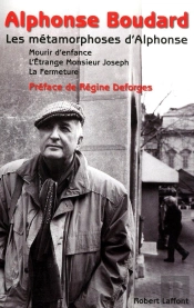Les Métamorphoses D'Alphonse ; Mourir D'Enfance ; L'Étrange Monsieur Joseph ; La Fermeture