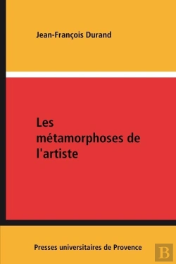Bertrand.pt - Les Metamorphoses De L'Artiste. L'Esthetique De Jean Giono