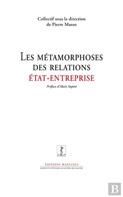 Bertrand.pt - Les Métamorphoses Des Relations Etat-Entreprise