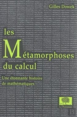 Bertrand.pt - Les Métamorphoses Du Calcul ; Une Étonnante Histoire De Mathématiques