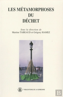 Bertrand.pt - Les Metamorphoses Du Dechet