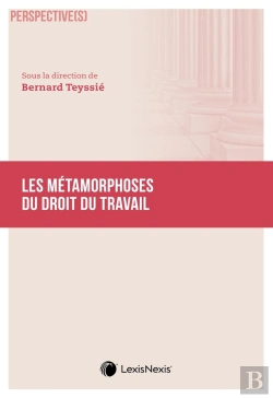 Bertrand.pt - Les Métamorphoses Du Droit Du Travail