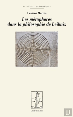 Bertrand.pt - Les Métaphores Dans La Philosophie De Leibniz