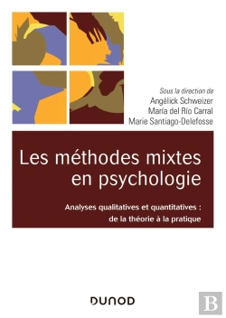 Bertrand.pt - Les Méthodes Mixtes En Psychologie ; Analyses Qualitatives Et Quantitatives : De La Théorie À La Pratique