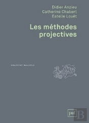 Les Méthodes Projectives (2e Édition)