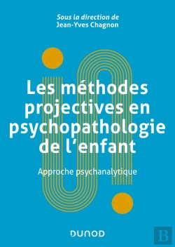 Bertrand.pt - Les Méthodes Projectives En Psychopathologie De L'Enfant : Approche Psychanalytique