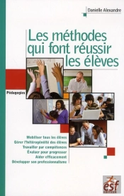 Les Methodes Qui Font Reussir Les Eleves
