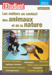 Les Métiers Au Contact Des Animaux Et De La Nature