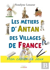 Les Métiers D'Antan Des Villages De France