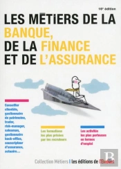 Les Metiers De La Banque, De La Finance Et De L'Assurance