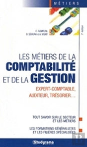 Les Métiers De La Comptabilité Et De La Gestion (7e Édition)