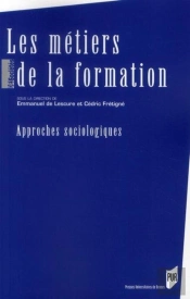 Les Métiers De La Formation ; Approches Socioloiques