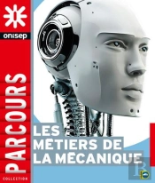 Les Metiers De La Mecanique