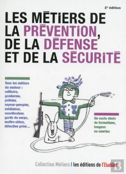 Bertrand.pt - Les Métiers De La Prévention, De La Défense Et De La Sécurité (2e Édition)