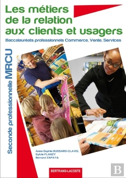 Bertrand.pt - Les Métiers De La Relation Aux Clients ; 2nde Professionnelle Mrcu