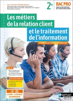Bertrand.pt - Les Métiers De La Relation Client Et Le Traitement De L'Information : 2de : Bac Pro Mrc : Livre + Licence Élève (Édition 2022)
