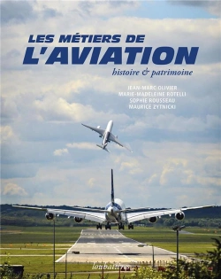 Bertrand.pt - Les Metiers De L'Aviation, Histoire Et Patrimoine