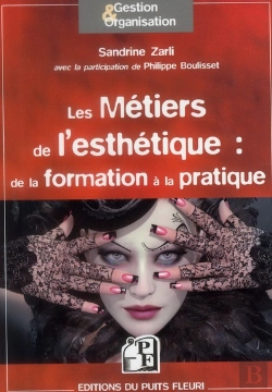 Bertrand.pt - Les Metiers De L'Esthetique : De La Formation A La Pratique...