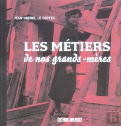Bertrand.pt - Les Metiers De Nos Grands-Meres