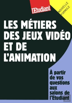 Bertrand.pt - Les Metiers Des Jeux Video Et De L'Animation