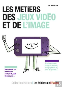 Bertrand.pt - Les Metiers Des Jeux Video Et De L'Image