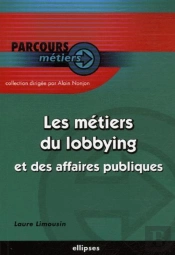 Les Métiers Du Lobbying Et Des Affaires Publiques