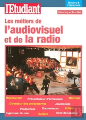 Les Métiers Et Formations De L'Audiovisuel Et De La Radio