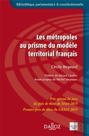 Les Métropoles Au Prisme Du Modèle Territorial Français