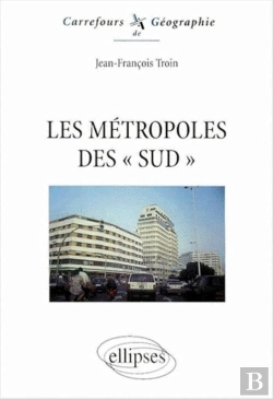 Bertrand.pt - Les Métropoles 'Des Sud'