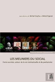 Les Meuniers Du Social : Force Ouvrière, Acteur De La Vie Contractuelle Et Du Paritarisme