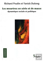 Les Meurtres En Série Et De Masse Dynamique Sociale Et Politique