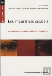 Les Meurtriers Sexuels - Analyse Comparative Et Nouvelles Perspectives