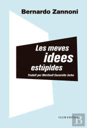 Les Meves Idees Estupides