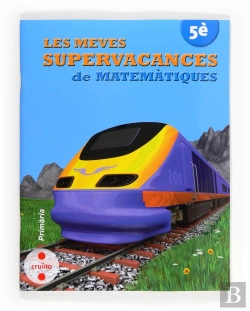 Bertrand.pt - Les Meves Supervacances De Matemàtiques. 5è Primària