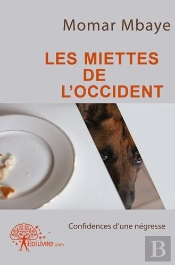 Les Miettes De L'Occident