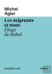 Les Migrants Et Nous - Comprendre Babel