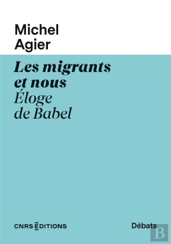 Bertrand.pt - Les Migrants Et Nous - Comprendre Babel