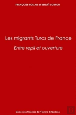 Bertrand.pt - Les Migrants Turcs De France : Entre Repli Et Ouverture