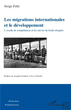Bertrand.pt - Les Migrations Internationales Et Le Développement ; L'Exode De Compétences Et Les Envois De Fonds Émigrés