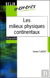 Les Milieux Physiques Continentaux