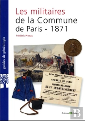 Les Militaires De La Commune De Paris 1871