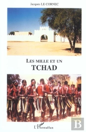 Les Mille Et Un Tchad