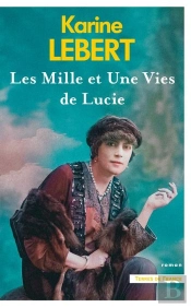 Les Mille Et Une Vies De Lucie
