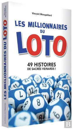 Bertrand.pt - Les Millionnaires Du Loto ; 49 Histoires De Sacrés Veinards