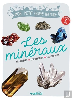 Bertrand.pt - Les Mineraux ; Les Repérer, Les Observer, Les Identifier
