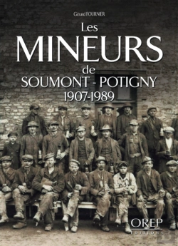Bertrand.pt - Les Mineurs De Soumont-Potigny 1907-1989